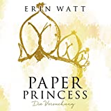 Paper Princess. Die Versuchung: Paper-Reihe 1