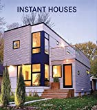 Instant Houses (Contemporary Architecture & Interiors)