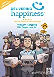 Delivering Happiness: A Path to Profits, Passion, and Purpose; A Round Table Comic