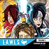 LAWLS Volume 1: Choking on Air (L.A.W.L.S. - Large Air Whales Like Silence)