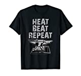 Funny Blacksmithing Gift Heat Beat Repeat T-Shirt