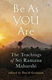 Be As You Are: The Teachings of Sri Ramana Maharshi (Compass)