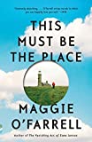 This Must Be the Place (Vintage Contemporaries)