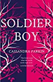 Soldier Boy: ‘This book is just what the world needs right now’ Louise Beech