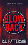 Blowback (Titus Black Thriller series Book 5)