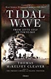 Tidal Wave: From Leyte Gulf to Tokyo Bay