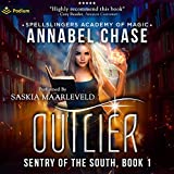 Outlier: Sentry of the South, Book 1