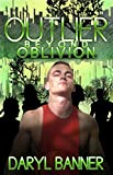 Outlier: Beyond Oblivion