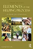 Elements of the Helping Process: A Guide for Clinicians