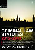 Criminal Law Statutes 2012-2013 (Routledge Student Statutes)