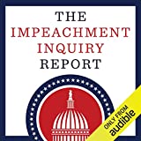 The Impeachment Inquiry Report (Updated)