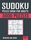 Sudoku Puzzle Book for Adults: 3000 Medium to Hard Sudoku Puzzles with Solutions - Vol. 1