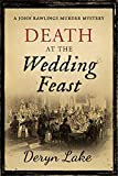 Death at the Wedding Feast (John Rawlings Book 14)