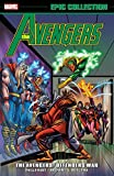 Avengers Epic Collection: The Avengers/Defenders War (Avengers (1963-1996))