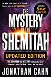The Mystery of the Shemitah Updated Edition: The 3,000-Year-Old Mystery That Holds the Secret of Americas Future, the Worlds Future...and Your Future!