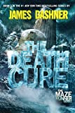 The Death Cure (Maze Runner, Book 3)