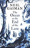The Ocean at the End of the Lane: Illustrated Edition
