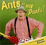 Ants in My Pants!
