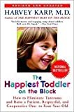 The Happiest Toddler on the Block Publisher: Bantam; Revised edition