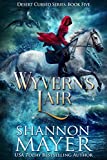 Wyvern's Lair (The Desert Cursed Series Book 5)