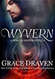 Wyvern: A Dragon Shifter Novella