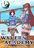 Wyvern Academy: Path of Ascension I