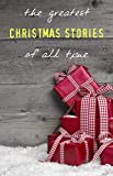 The Greatest Christmas Stories of All Time