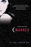 Marked (House of Night, Book 1)