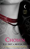 Chosen (House of Night, Book 3): A House of Night Novel