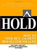 HOLD: How to Find, Buy, and Rent Houses for Wealth by Gary Keller (1-Oct-2012) Paperback