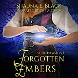 Forgotten Embers: Soul in Ashes Series, Book 1