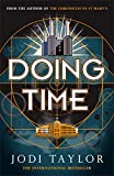 Doing Time: a hilarious new spinoff from the Chronicles of St Mary's series (The Time Police Book 1)