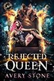 Rejected Queen : A Paranormal Shifter Romance (Shattered Destiny of Alexandra Wolf Book 1)