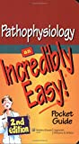 Pathophysiology: An Incredibly Easy! Pocket Guide (Incredibly Easy! Series®)