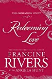 Redeeming Love: The Companion Study