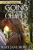 Going to the Chapel: The Wedding Chapel Series, Book 1 (Crystal Springs Romances 5)