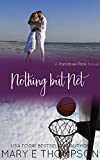 Nothing But Net (Paradise Park Book 6)