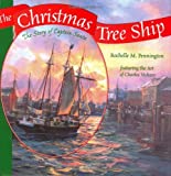 The Christmas Tree Ship: The Story Of Captain Santa