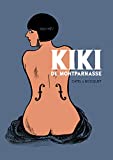 Kiki de Montparnasse (Graphic Biography - SelfMadeHero)