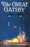 The Great Gatsby: The Only Authorized Edition