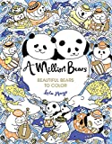 A Million Bears: Beautiful Bears to Color (Volume 3) (A Million Creatures to Color)