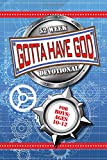 Gotta Have God 52 Week Devotional for Boys Ages 10-12 (Kidz Devotionals)