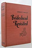 Brideshead Revisited -The Sacred and Profane Memories of Captain Charles Ryd
