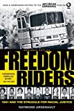 Freedom Riders: 1961 and the Struggle for Racial Justice (Pivotal Moments in American History)