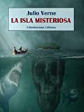 La isla misteriosa (E-Bookarama Clásicos) (Spanish Edition)