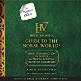 For Magnus Chase: The Hotel Valhalla Guide to the Norse Worlds