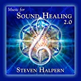 Music For Sound Healing 2.0 (Remastered)