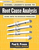 School Leader's Guide to Root Cause Analysis