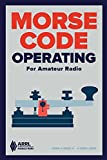 Morse Code Operating for Amateur Radio