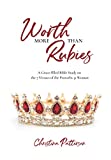 Worth More Than Rubies: A Grace-filled Bible Study on the 7 Virtues of the Proverbs 31 Woman